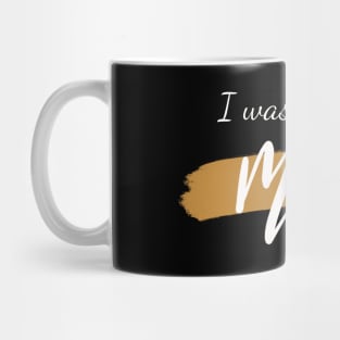 Born in May Mug